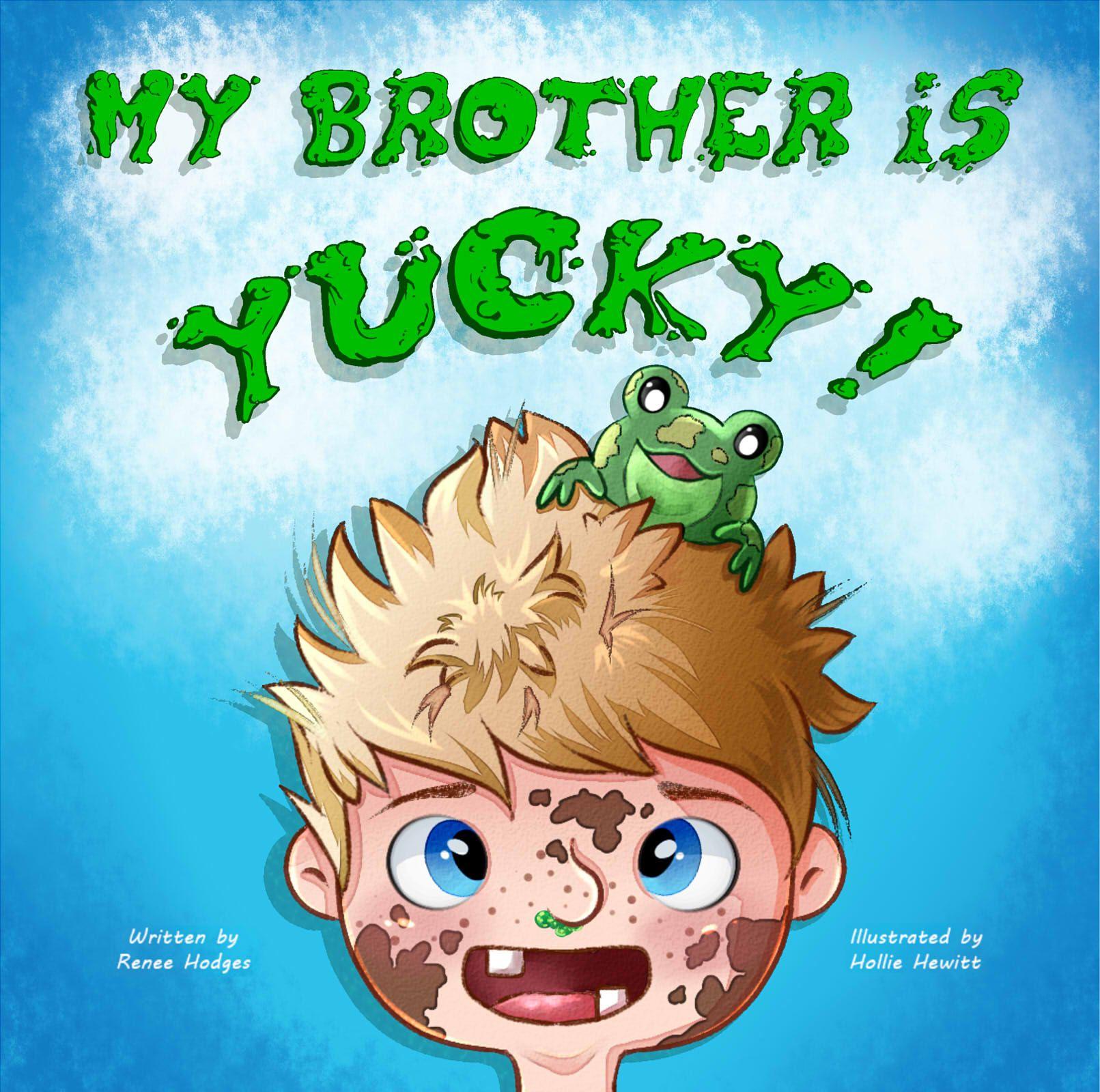 My Brother Is Yucky! by DoodleFina Adventure Press